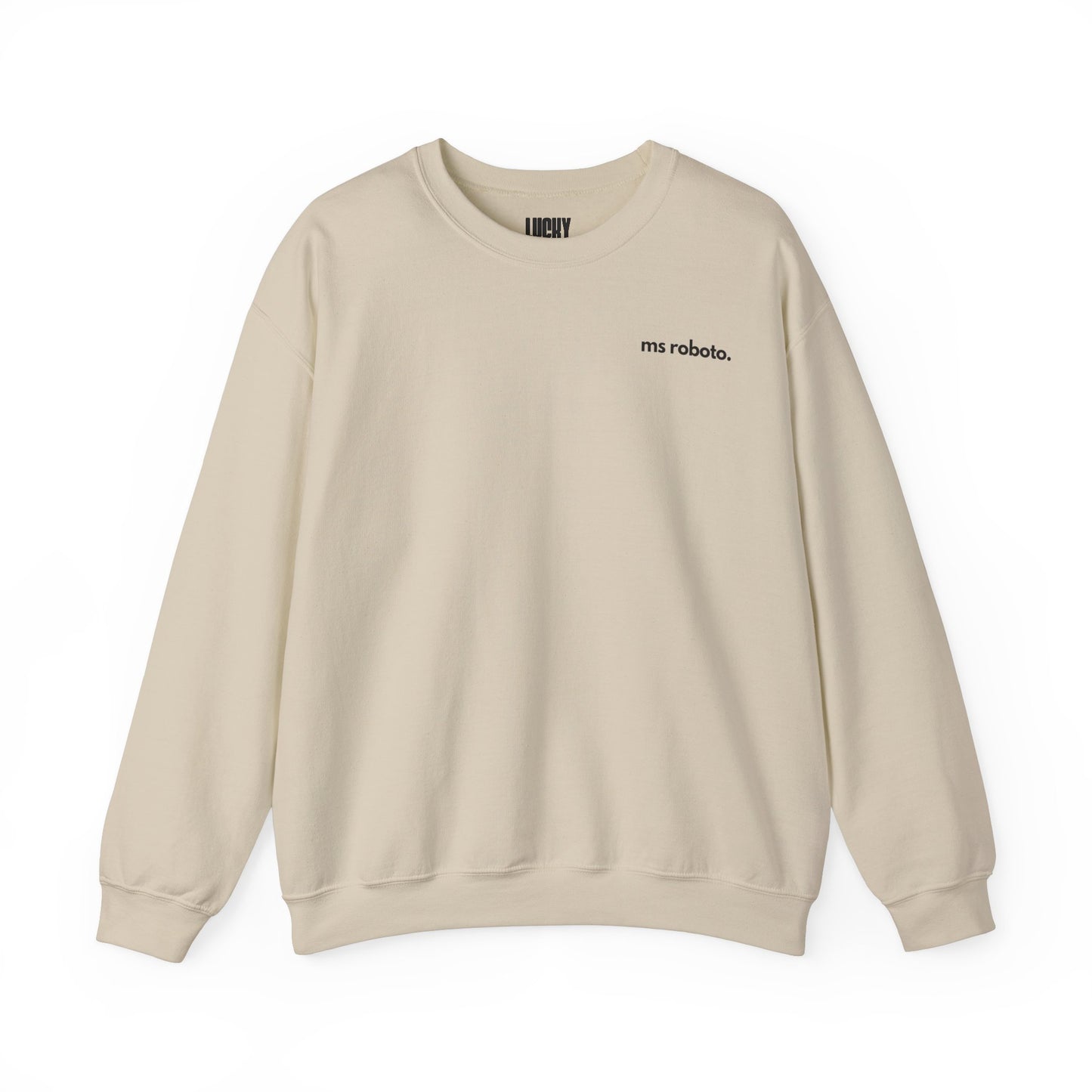 Ms Roboto Unisex Crewneck Sweatshirt