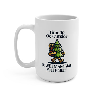 Go Outside and Feel Better Mug 15oz