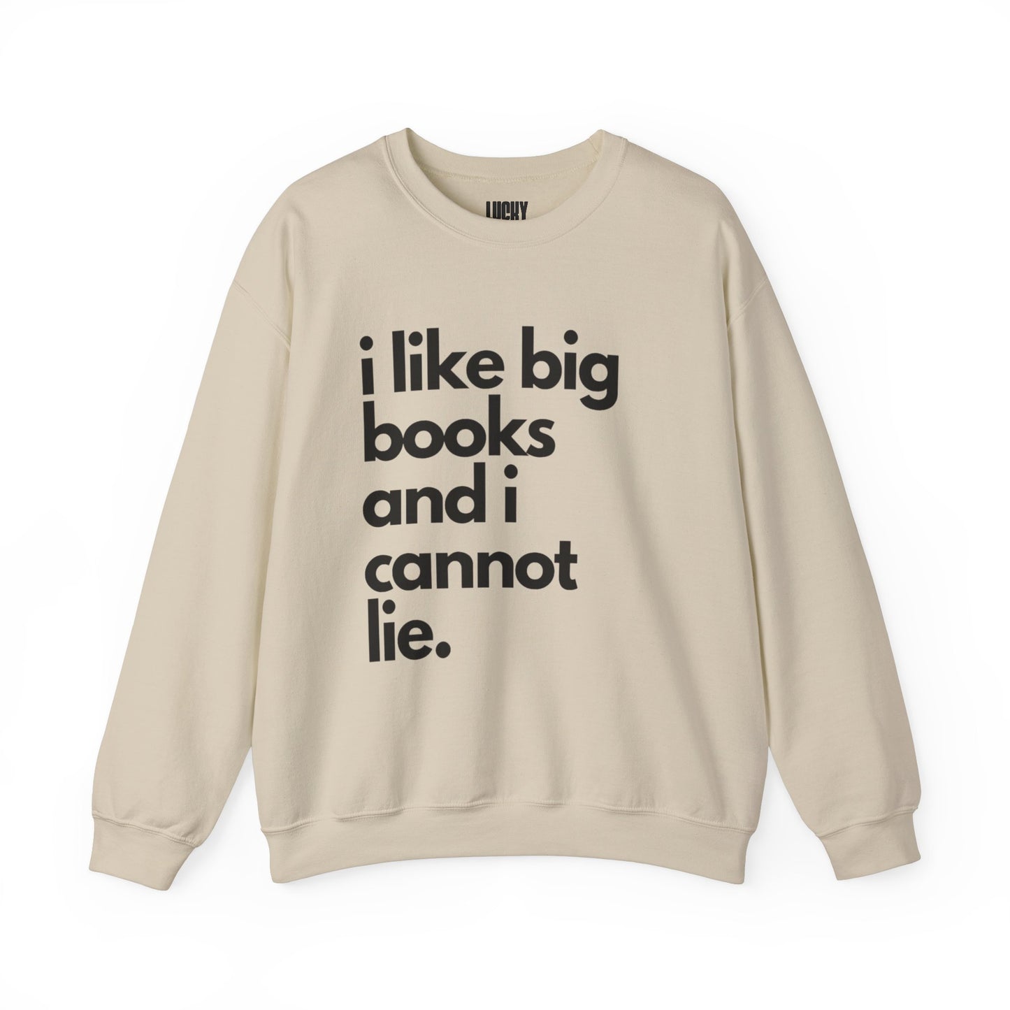 I like big books and I cannot lie Crewneck Sweatshirt