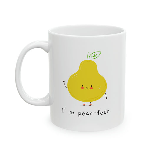 I'm Pear-fect Mug