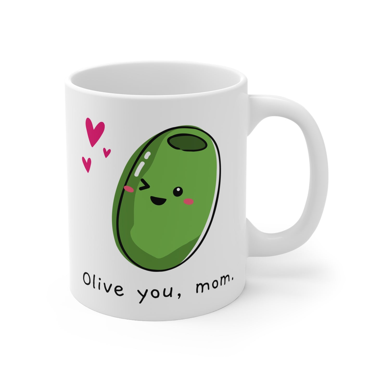 Olive You Mom Mug