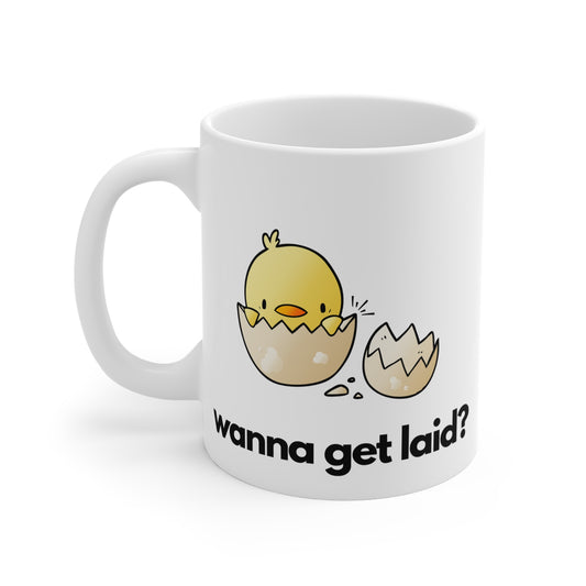 Wanna Get Laid Mug