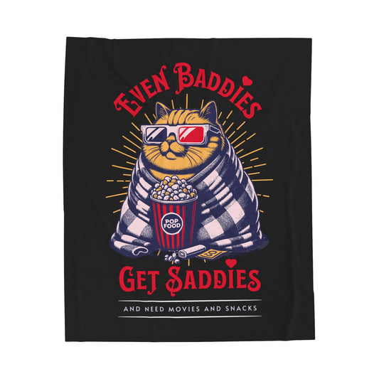 Even Baddies Get Saddies Velveteen Plush Blanket