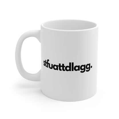 STFUATTDLAGG Mug