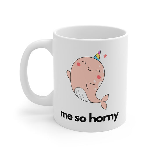 Me So Horny Mug