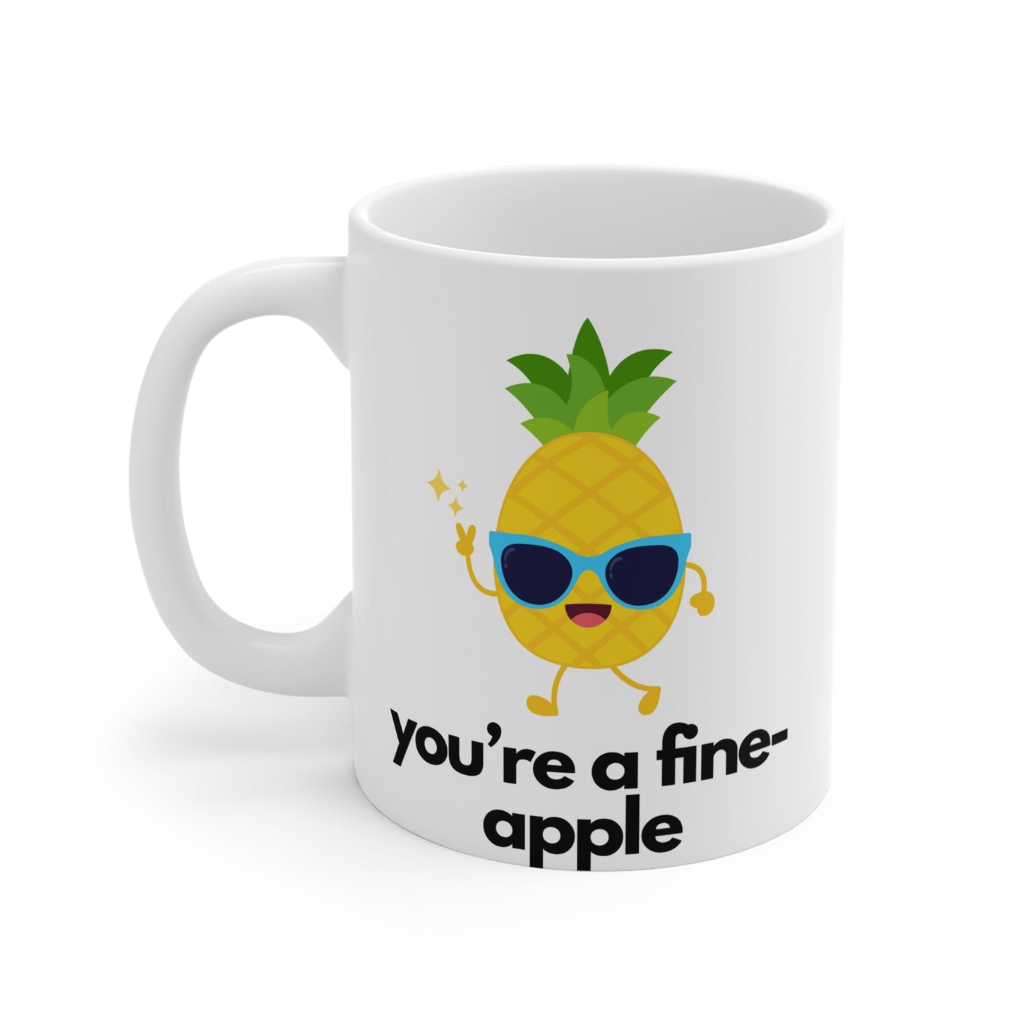 You're a Fine Apple Mug