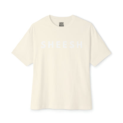 Sheesh Unisex Oversized Boxy Tee