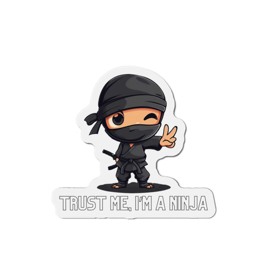 Trust Me I'm a Ninja Die-Cut Magnet