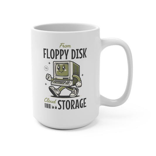 From Floppy Disk To Cloud Storage Mug 15oz