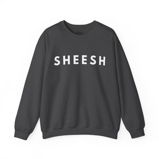 Sheesh Unisex  Crewneck Sweatshirt