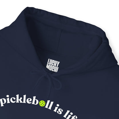 Pickleball Is Life Unisex Hooded Sweatshirt