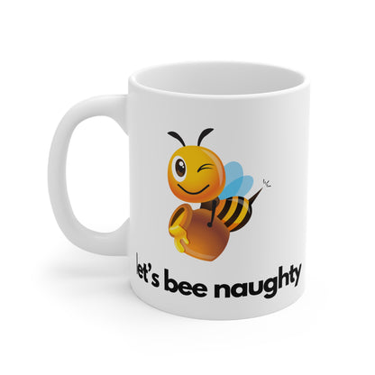 Let's Bee Naughy Mug