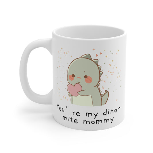 Dino-mite Mommy Mug