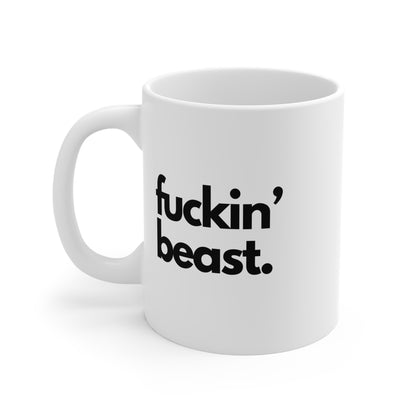 Fuckin' Beast Mug