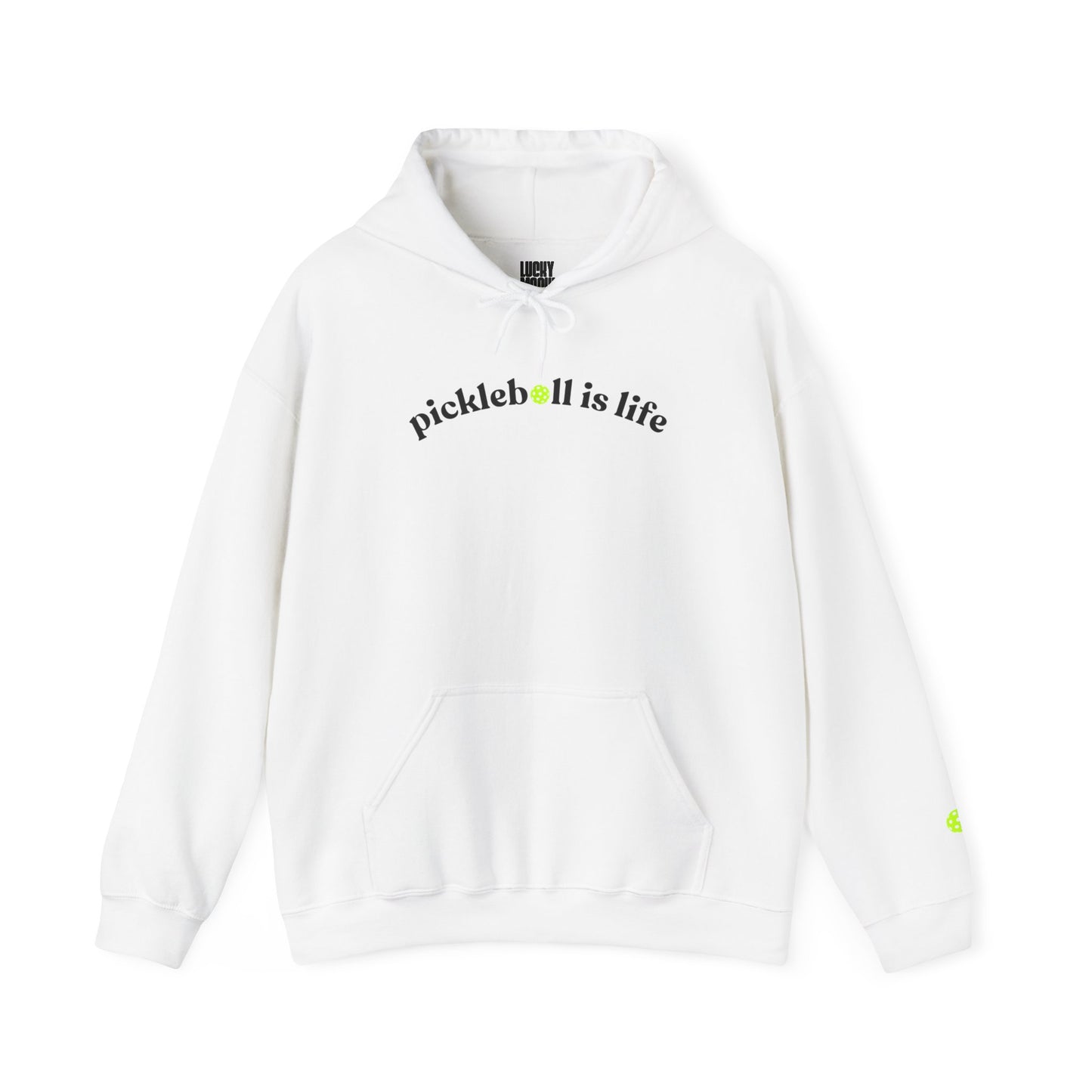 Pickleball Is Life Unisex Hooded Sweatshirt