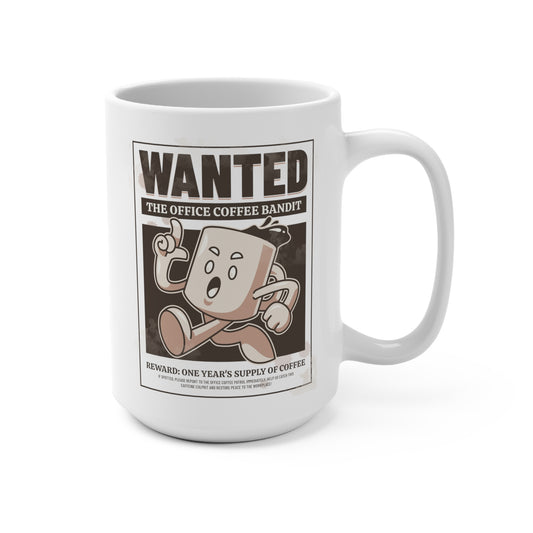 Wanted Office Coffee Bandit Mug 15oz