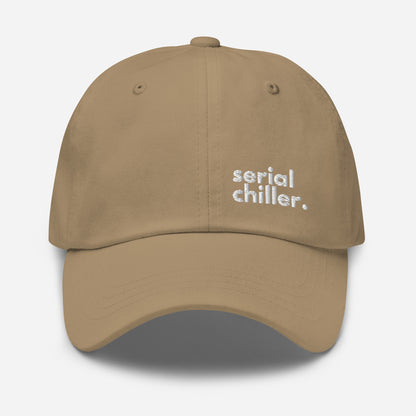 Serial Chiller Embroidered Dad hat